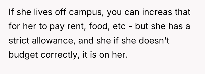 If she lives off campus, you can increas that for...
