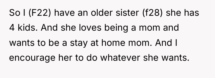 So I (F22) have an older sister (f28) she has...