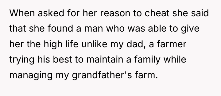 When asked for her reason to cheat she said that...