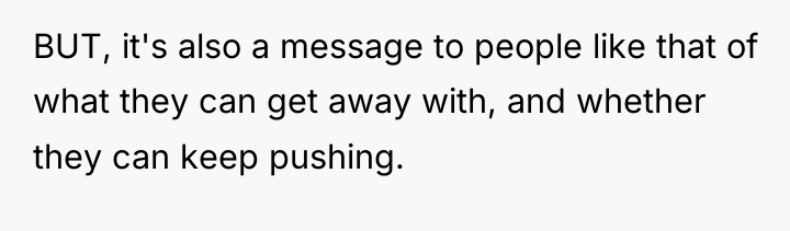 BUT, it's also a message to people like that of...