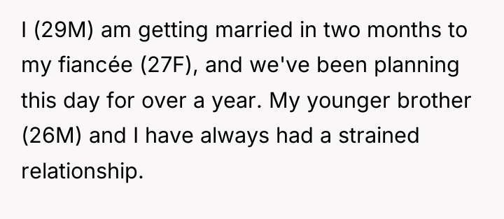 I (29M) am getting married in two months to my...