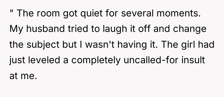 " The room got quiet for several moments. My husband...