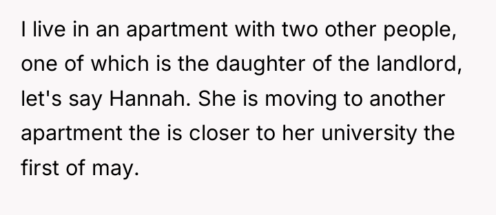 I live in an apartment with two other people, one...