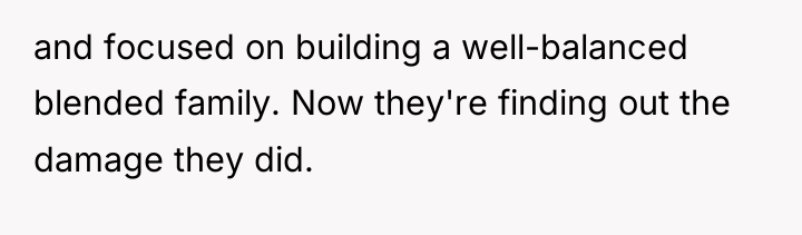 and focused on building a well-balanced blended family. Now they're...