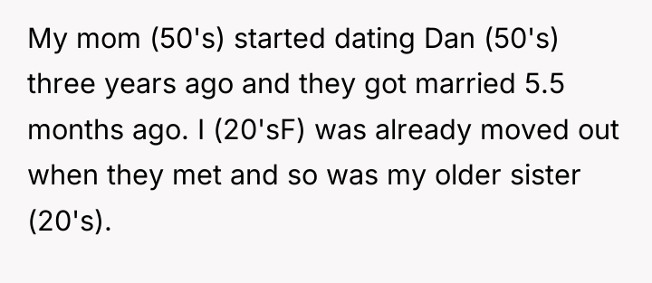 My mom (50's) started dating Dan (50's) three years ago...