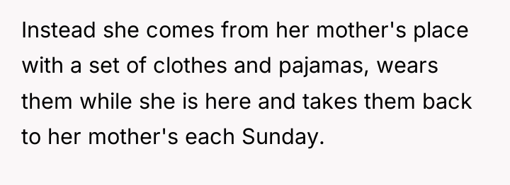 Instead she comes from her mother's place with a set...