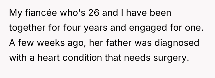 My fiancée who's 26 and I have been together for...