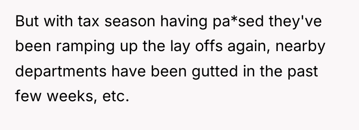But with tax season having pa*sed they've been ramping up...