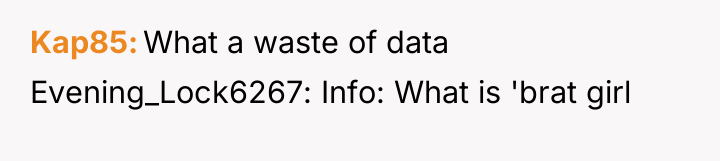Kap85 What a waste of data Evening_Lock6267: Info: What is...