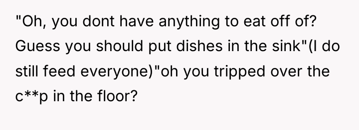 "Oh, you dont have anything to eat off of? Guess...