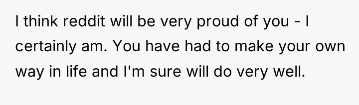 I think reddit will be very proud of you -...