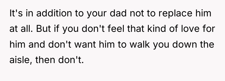 It's in addition to your dad not to replace him...
