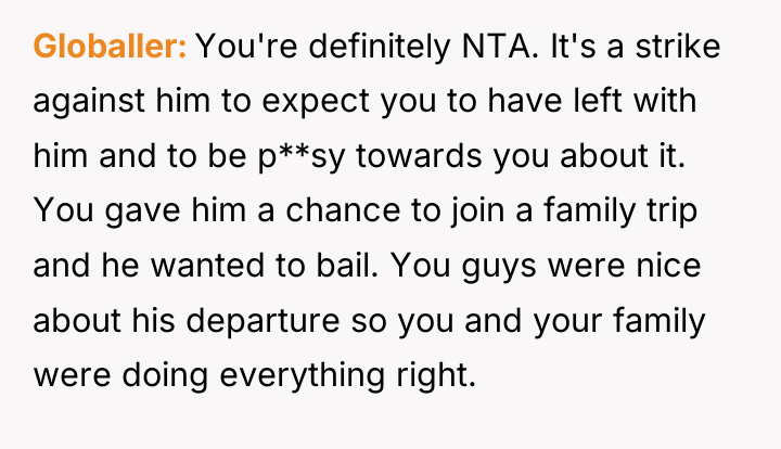 Globaller You're definitely NTA. It's a strike against him to...