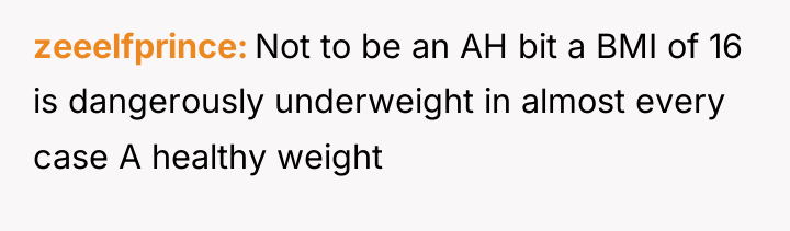 zeeelfprince Not to be an AH bit a BMI of...