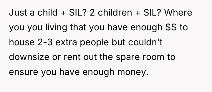 Just a child + SIL? 2 children + SIL? Where...