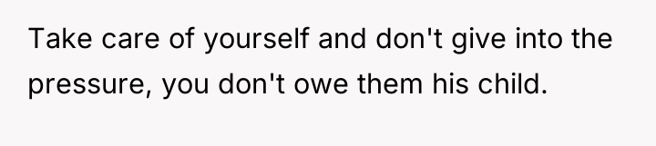 Take care of yourself and don't give into the pressure,...