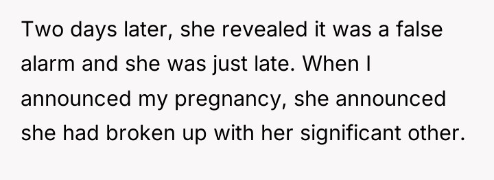 Two days later, she revealed it was a false alarm...