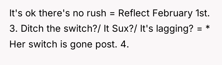 It's ok there's no rush = Reflect February 1st. 3....