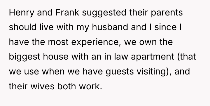 Henry and Frank suggested their parents should live with my...