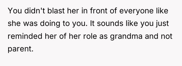 You didn't blast her in front of everyone like she...