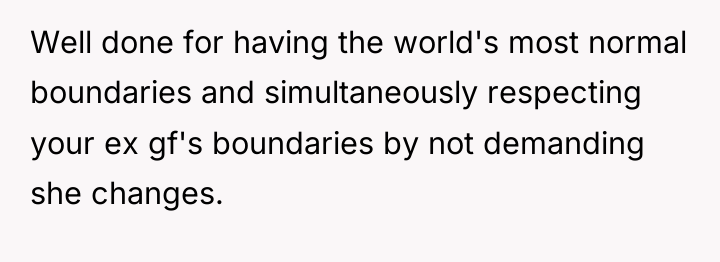 Well done for having the world's most normal boundaries and...