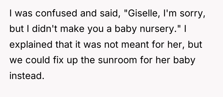 I was confused and said, "Giselle, I'm sorry, but I...
