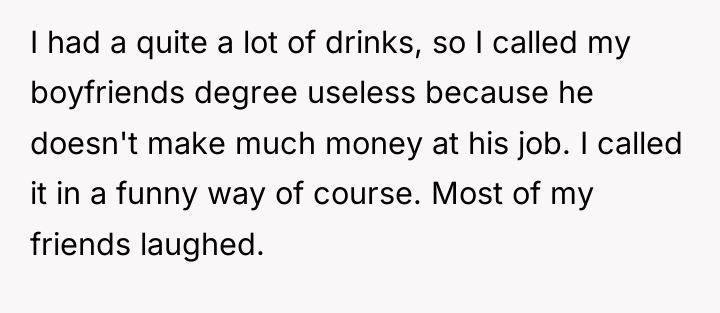 I had a quite a lot of drinks, so I...