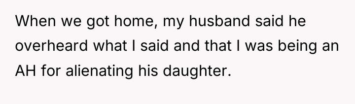 When we got home, my husband said he overheard what...