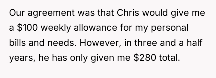 Our agreement was that Chris would give me a $100...