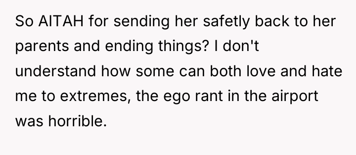So AITAH for sending her safetly back to her parents...