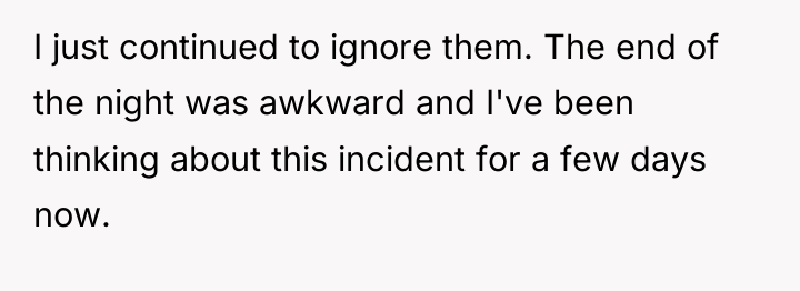 I just continued to ignore them. The end of the...