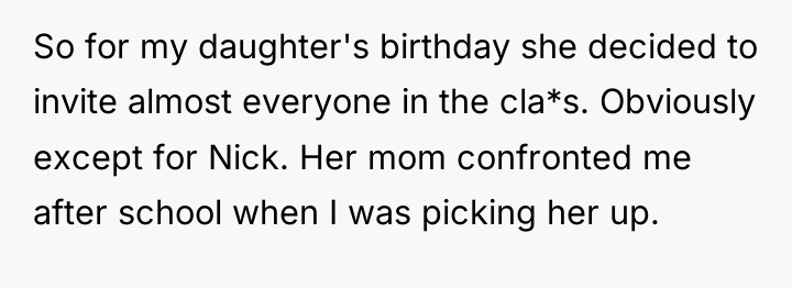 So for my daughter's birthday she decided to invite almost...