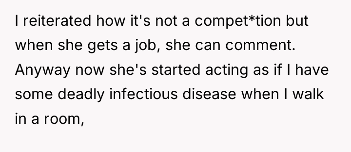 I reiterated how it's not a compet*tion but when she...