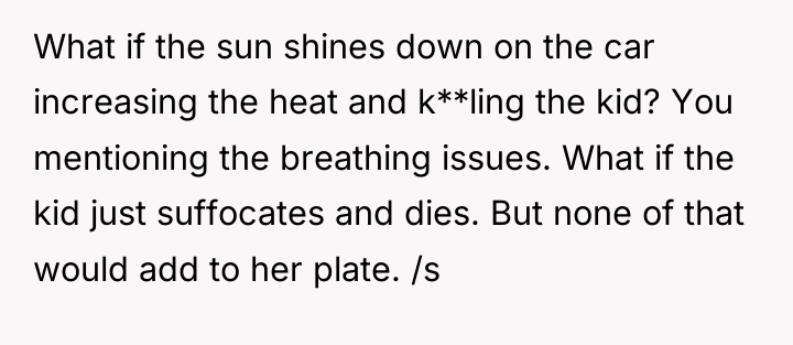 What if the sun shines down on the car increasing...