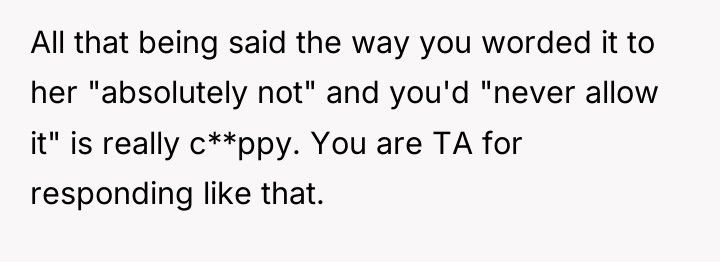 All that being said the way you worded it to...