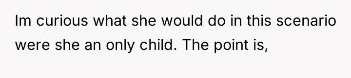 Im curious what she would do in this scenario were...