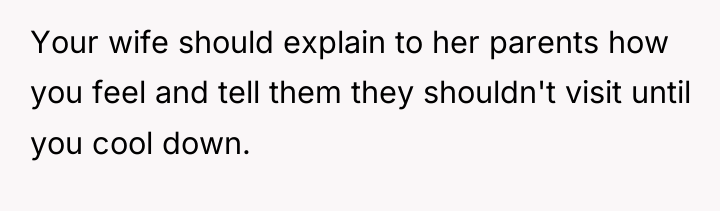 Your wife should explain to her parents how you feel...