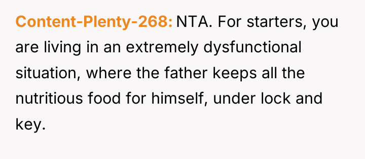 Content-Plenty-268 NTA. For starters, you are living in an extremely...