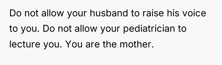 Do not allow your husband to raise his voice to...