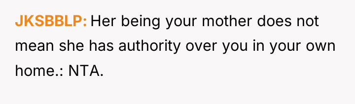 JKSBBLP Her being your mother does not mean she has...