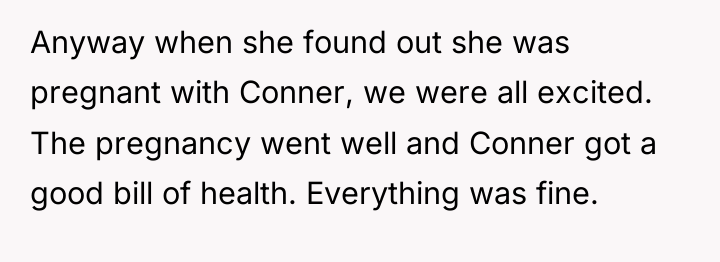 Anyway when she found out she was pregnant with Conner,...