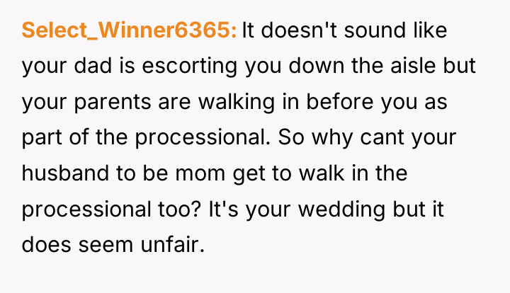 Select_Winner6365 It doesn't sound like your dad is escorting you...