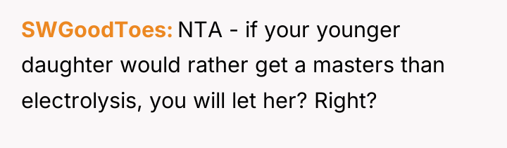 SWGoodToes NTA - if your younger daughter would rather get...