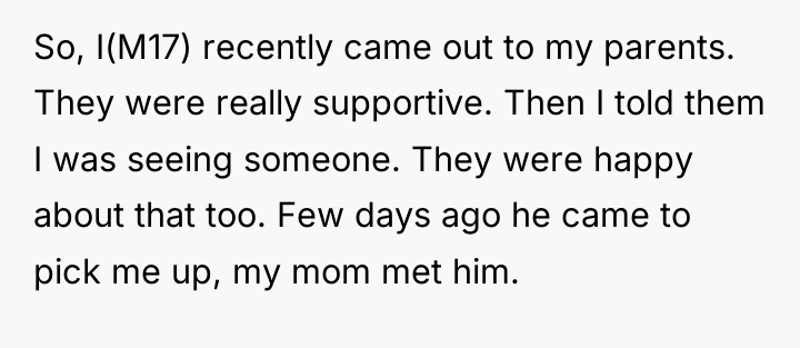 So, I(M17) recently came out to my parents. They were...