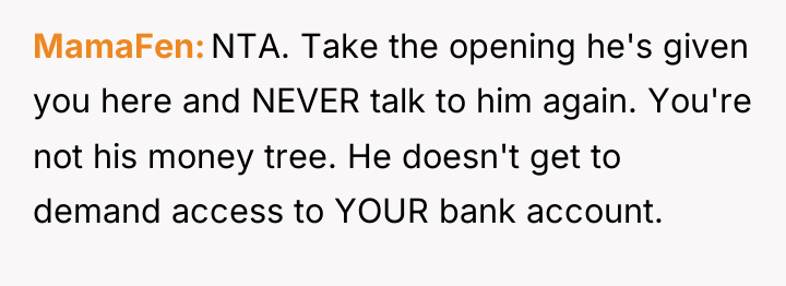 MamaFen NTA. Take the opening he's given you here and...