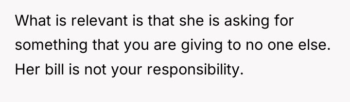 What is relevant is that she is asking for something...
