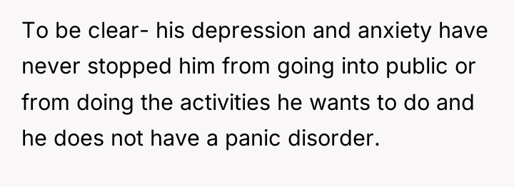 To be clear- his depression and anxiety have never stopped...