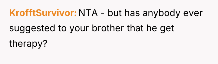 KrofftSurvivor NTA - but has anybody ever suggested to your...
