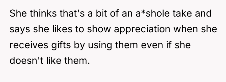 She thinks that's a bit of an a*shole take and...