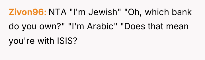 Zivon96 NTA "I'm Jewish" "Oh, which bank do you own?"...
